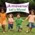 A Moverse! / Let's Move! (Spanish and English Edition)