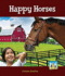 Happy Horses (Farm Pets)