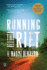 Running the Rift: a Novel