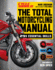 The Total Motorcycling Manual