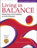Living in Balance: Recovery Management: Moving from a Life of Addiction to a Life of Recovery
