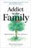 Addict in the Family Format: Paperback