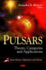 Pulsars: Theory, Categories & Applications (Space Science, Exploration and Policies)