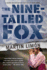 The Nine-Tailed Fox (a Sergeants Sueo and Bascom Novel)