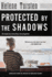 Protected By the Shadows (an Irene Huss Investigation)