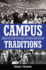 Campus Traditions: Folklore From the Old-Time College to the Modern Mega-University