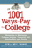 1001 Ways to Pay for College: Strategies to Maximize Financial Aid, Scholarships and Grants
