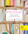 Bibliocraft: a Modern Crafter's Guide to Using Library Resources to Jumpstart Creative Projects