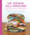 Up, Down All-Around Stitch Dictionary
