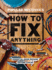 Popular Mechanics: How to Fix Anything