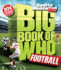 Sports Illustrated Kids Big Book of Who: Football