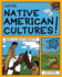 Explore Native American Cultures! : With 25 Great Projects
