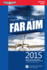 Far/Aim 2015: Federal Aviation Regulations/Aeronautical Information Manual