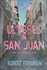 Ulysses in San Juan 3 Puerto Rico Trilogy