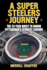 A Super Steelers Journey: the 23-Year Quest to Honor Pittsburgh? S Dynasty Legends