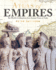 Atlas of Empires: the World's Great Powers From Ancient Times to Today (Companionhouse Books) Comprehensive Resource of the Rise and Fall of Civilizations Through History With Illustrations and Maps