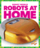 Robots at Home (Pogo Books: Robot World)