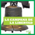 La Campana De La Libertad (Liberty Bell) (Hola, America! (Hello, America! ))