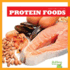 Protein Foods (Healthy Living)