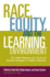 Race, Equity, and the Learning Environment: the Global Relevance of Critical and Inclusive Pedagogies in Higher Education