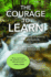 The Courage to Learn: Honoring the Complexity of Learning for Educators and Students