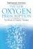 The New Oxygen Prescription: the Miracle of Oxidative Therapies