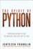 The Spirit of Python: Exposing Satan's Plan to Squeeze the Life Out of You