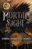 Mortal Sight (Volume 1) (the Colliding Line)