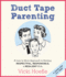 Duct Tape Parenting