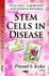 Stem Cells in Disease (Stem Cells-Laboratory and Clinical Research)