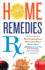 Home Remedies Rx: Diy Prescriptions When You Need Them Most (Paperback Or Softback)