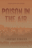 Poison in the Air: a Novel