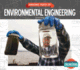 Amazing Feats of Environmental Engineering (Great Achievements in Engineering)