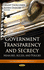 Government Transparency and Secrecy: Measures, Access, and Policies (Government Procedures and Operations)