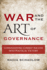 War and the Art of Governance: Consolidating Combat Success Into Political Victory