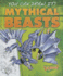 Mythical Beasts (You Can Draw It! )