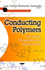 Conducting Polymers: Synthesis, Properties and Applications (Polymer Science and Technology)