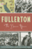 Fullerton: the Boom Years