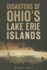 Disasters of Ohio's Lake Erie Islands