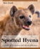 The Spotted Hyena: a Study of Predation and Social Behavior