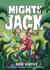Mighty Jack (Mighty Jack, 1)