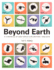 Beyond Earth a Chronicle of Deep Space Exploration, 19582016