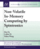 Non-Volatile in-Memory Computing By Spintronics (Synthesis Lectures on Emerging Engineering Technologies)