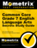 Common Core Grade 7 English Language Arts Secrets Study Guide: Ccss Test Review for the Common Core State Standards Initiative