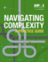 Navigating Complexity: a Practice Guide