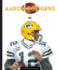 The Big Time: Aaron Rodgers [Paperback] Bodden, Valerie