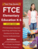 Ftce Elementary Education K-6 Study Guide: Ftce Elementary Education Exam Prep and Practice Test Questions for the Florida Teacher Certification Exam