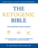 Ketogenic Bible the Authoritative Guide to Ketosis
