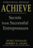 Achieve: Secrets From Successful Entrepreneurs