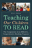 Teaching Our Children to Read: the Components of an Effective, Comprehensive Reading Program